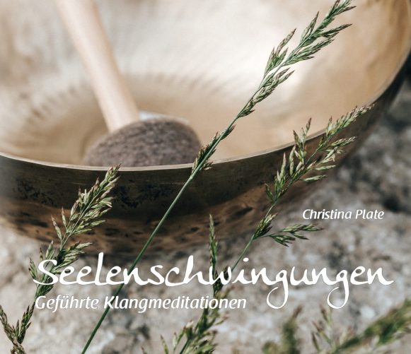 Seelenschwingungen - geführte Klangmeditationen